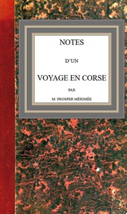 Notes d'un voyage en Corse, Prosper Mérimée